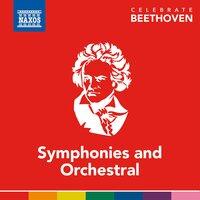 Celebrate Beethoven: Symphonies & Orchestral Works