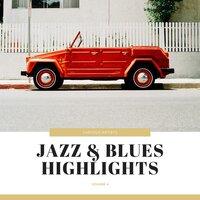 Jazz & Blues Highlights, Vol. 4