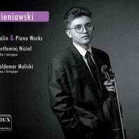Wieniawski: Violin and Piano Works