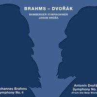 Brahms: Symphony No. 4 - Dvorák: Symphony No. 9 "From the New World"