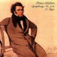 Schubert: Symphony No. 9 in C Major, "The Great"