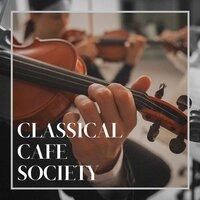 Classical Cafe Society