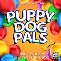 Puppy Dog Pals Theme (From "Puppy Dog Pals")