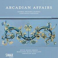 Arcadian Affairs – Handel Continuo Cantatas