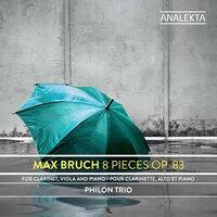 Max Bruch: 8 Pieces, Op. 83