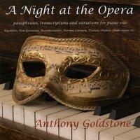 Goldstone, Anthony: A Night at the Opera