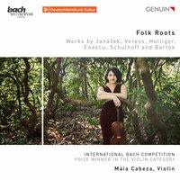 Folk Roots: Works by Janáček, Veress, Holliger, Enescu, Schulhoff & Bartók