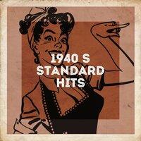 1940's Standard Hits