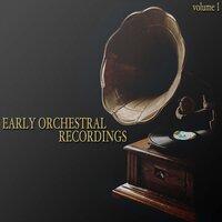 Early Orchestral Recordings (Volume 1)
