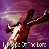 11 Hope of the Lord