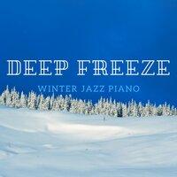 Deep Freeze - Winter Jazz Piano