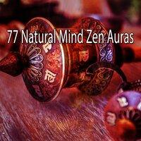 77 Natural Mind Zen Auras