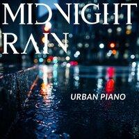 Midnight Rain: Urban Piano