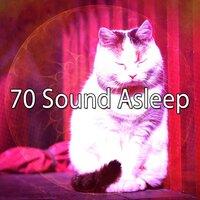 70 Sound Asleep