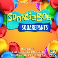 Spongebob Squarepants Theme (From "Spongebob Squarepants")