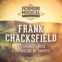 Les grands chefs d'orchestre de variété : Frank Chacksfield, Vol. 3