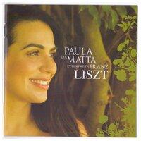Paula da Matta Interpreta Franz Liszt