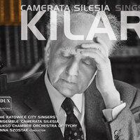 Camerata Silesia Sings Kilar