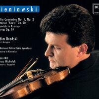 Wienawski: Violin Concertos Nos. 1 & 2, Fantaisie brillante on themes from Gounod's Faust, Kujawiak in A minor & Obertas