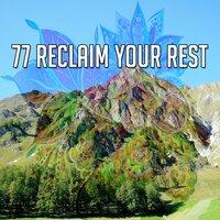 77 Reclaim Your Rest