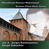 Russian Piano Music Series, Vol. 6 - Rachmaninov