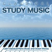 Air On A G String - Bach - Ocean Waves and Classical Piano For Studying - Classical Music - Nature Sounds For Focus and Concentration - Studying Music and Study Music - Music For Reading