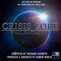 The Price Of Freedom (From "Crisis Core Final Fantasy VII")