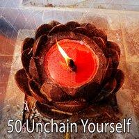 50 Unchain Yourself