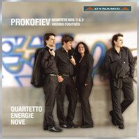 Prokofiev: Quartets Nos 1 & 2 "Visions fugitives"