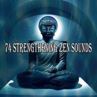 74 Strengthening Zen Sounds