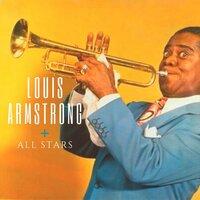 Louis Armstrong + All Stars