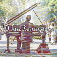 10 Jazz Resurgence