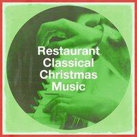Restaurant Classical Christmas Music