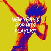 New Year's Pop Hits Playlist