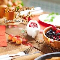 Autumn Cafe - Jazz Piano