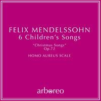 Felix Mendelsshon 6 Children's Songs Op. 72