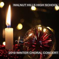 Walnut Hills High School 2019 Winter Choral Concert