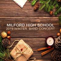 Milford High School 2019 Winter Band Concert