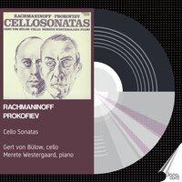 Prokofiev and Rachmaninov - Cello Sonatas