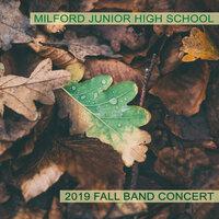 Milford Junior High School 2019 Fall Band Concert