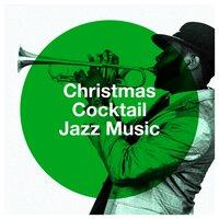 Christmas Cocktail Jazz Music