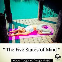 " The Five States of Mind "
