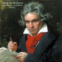 Beethoven: Symphony No. 9 in D Minor "Choral"