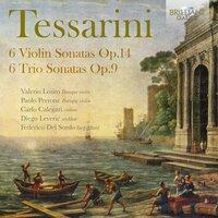 Tessarini: 6 Violin Sonatas, Op. 14, 6 Trio Sonatas, Op. 9