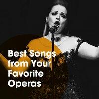 Best Songs from Your Favorite Operas
