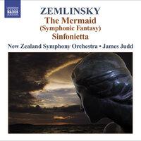 Zemlinsky: Seejungfrau - Sinfonietta