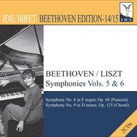 Beethoven, L. Van: Symphonies (Arr. F. Liszt for Piano), Vol. 5, 6 (Biret) - Nos. 6, "Pastoral" and 9, "Choral"