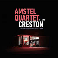 Amstel Quartet plays Creston: Suite for Saxophone Quartet, Op. 111: IV. Rondo