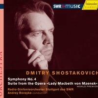 Shostakovich: Symphony No. 4 - Lady Macbeth of Mtsensk Suite