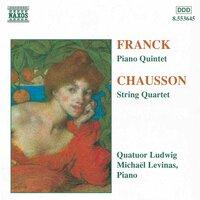 Franck: Piano Quintet / Chausson: String Quartet